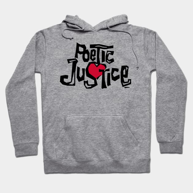 Poetic Justice Hoodie by HipHopTees